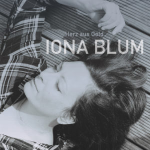 Pop-Poetin Iona Blum: feiert „Triumph“ – Album „Herz aus Gold“ erschienen!