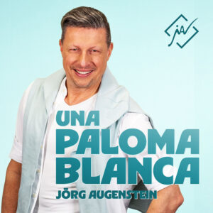 „Una Paloma Blanca“: Jörg Augenstein feiert den Sommerhit!