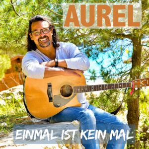 Aurel – Deutschlands bekannteste Werbestimme veröffentlicht einen neuen Song!