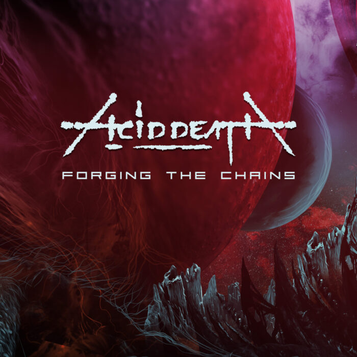 Cover von ACID DEATH – „Forging The Chains“