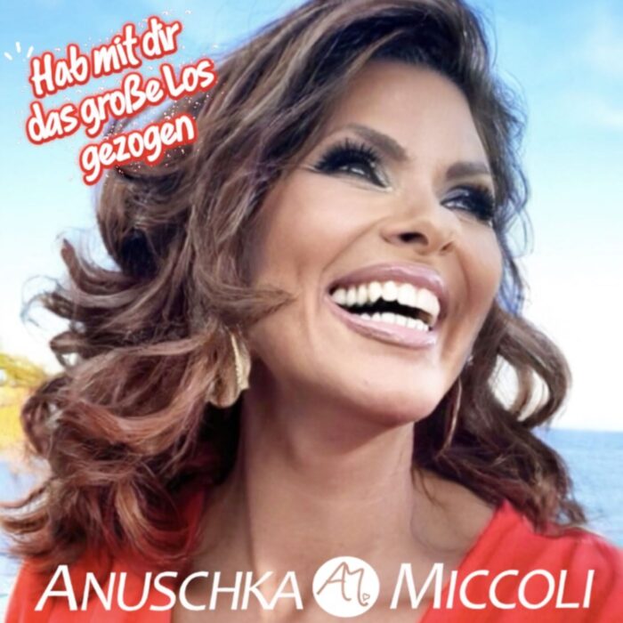 Cover von Anuschka Miccoli – Hab mit dir das große Los gezogen