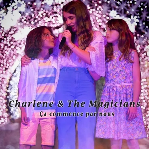 Cover von Charlène and the Magicians – „Ça commence par nous“