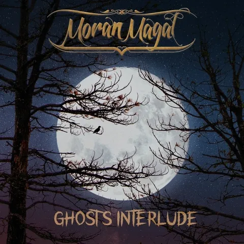 Cover von Moran Magal – „Ghosts Interlude“
