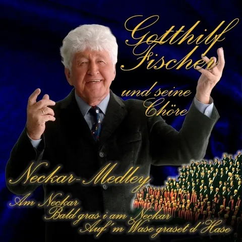 Cover von Gotthilf Fischer – „Neckar-Medley“