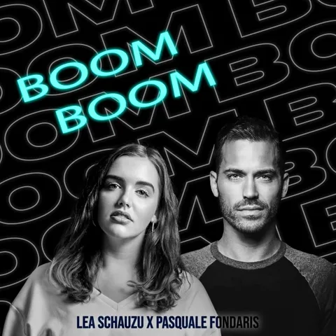 Cover von Lea Schauzu x Pasquale Fondaris – „Boom Boom“