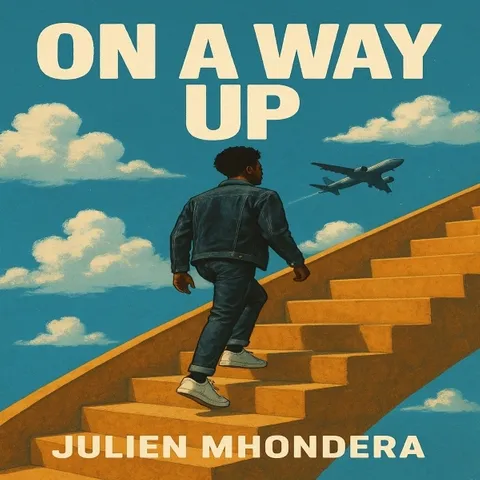 Cover von Julien Mhondera – „On A Way Up“
